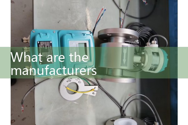 What are the manufacturers of quality flow meters